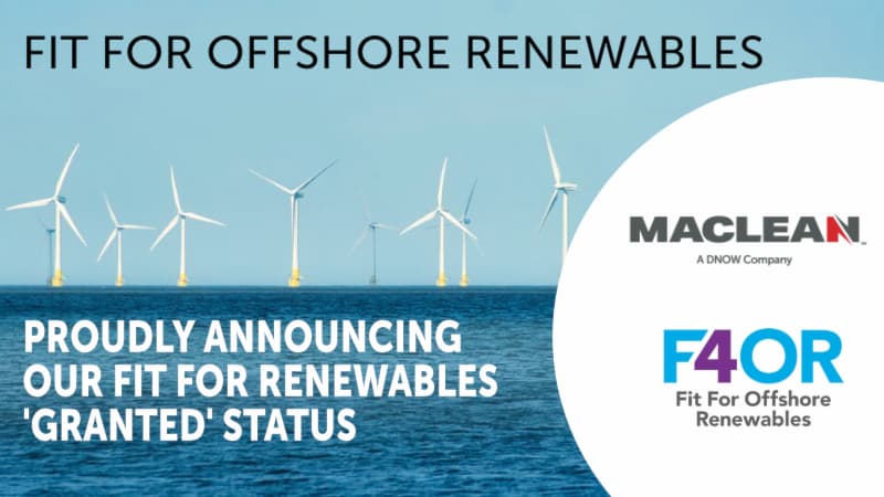 MacLean International Group Limited has reached Granted status on the Offshore Renewable Energy Catapult Fit 4 Offshore Renewables (F40R) Programme MacLean International Group Limited has reached Granted status on the Offshore Renewable Energy Catapult Fit 4 Offshore Renewables (F40R) Programme